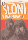 Sloni v Marienbadu - obálka