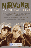 Obálka titulu Nirvana - jak vznikaly písně