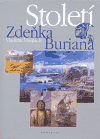 Století Zdeňka Buriana - obálka