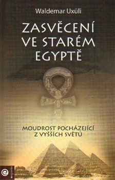 Obálka titulu Zasvěcení ve starém Egyptě