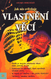 Jak nás ovlivňuje vlastnění věcí - obálka