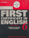 Cambridge First Certificate in English 6: Examination papers + CD