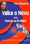 Válka o Novu aneb Podvod za 10 miliard
