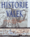Historie válek (Od roku 3000 před Kristem až po současnost) - obálka