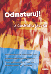 Odmaturuj z českého jazyka