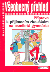 Všeobecný přehled - Příprava k přijímacím zkoškám na osmiletá gymnázia - obálka