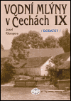Vodní mlýny v Čechách IX. - obálka