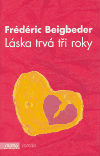 Láska trvá tři roky - obálka
