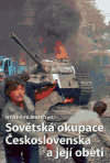 Sovětská okupace Československa a její oběti - obálka