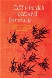 Déšť v horách rozeznívá bambusy (Výbor z básní hansi, klasické korejské poezie psané čínsky) - obálka