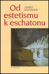 Od estetismu k eschatonu - obálka
