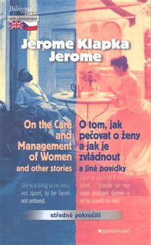 Obálka titulu O tom, jak pečovat o ženy a jak je zvládnout a jiné povídky