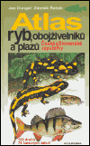 Atlas ryb, obojživelníků a plazů České a Slovenské republiky - obálka