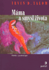 Máma a smysl života - obálka