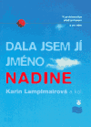 Dala jsem jí jméno Nadine (K problematice před potratem a po něm) - obálka