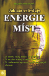 Jak nás ovlivňuje energie míst (Jak nás ovlivňuje) - obálka