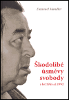 Škodolibé úsměvy svobody z let 1955 až 1992 (Příloha: Odpovědi na otázky Pavla Šafra) - obálka