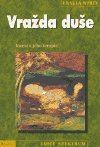 Vražda duše (Incest a jeho terapie) - obálka
