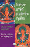 Tibetské umění pozitivního myšlení (Moudré myšlenky pro úspěšný život) - obálka
