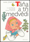 Obálka titulu Táňa a tři medvědi
