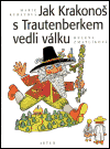 Jak Krakonoš s Trautenberkem vedli válku - obálka