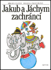 Jakub a Jáchym zachránci - obálka