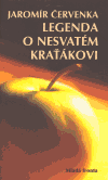 Legenda o nesvatém Kraťákovi (aneb Až řeknu teď, tak začni číst) - obálka
