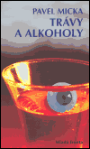 Trávy a alkoholy