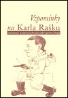 Vzpomínky na Karla Rašku (Zakladatele moderní československé epidemiologie) - obálka