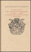 Jan Jessenius z Jasené - Průběh pitvy (Průběh pitvy jím slavnostně provedené v Praze L.P. MDC, k níž byl přičleněn traktát o kostech) - obálka