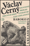Soustavný přehled obecných dějin literatury naší vzdělanosti 3. (Baroko a klasicismus) - obálka