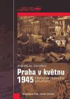 Praha v květnu 1945 - obálka