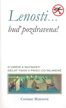 Obálka titulu Lenosti, buď pozdravena!