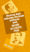 Otevřený dopis vědeckým institucím aneb Autoři Slezských písní - obálka
