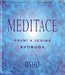 Meditace: první a jediná svoboda
