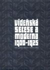 Vídeňská secese a moderna 1900-1925 + CD - obálka