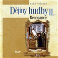 Dějiny hudby II. - Renesance (+CD) - obálka