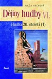 Dějiny hudby VI. - Hudba 20. století  (1) - obálka