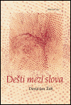 Dešti mezi slova - obálka