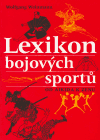 Lexikon bojových sportů (Od aikida k zenu) - obálka