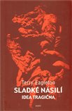 Sladké násilí. Idea tragična - obálka