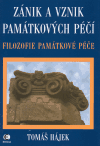 Zánik a vznik památkových péčí - obálka