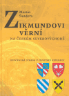 Zikmundovi věrní na českém severovýchodě (Opočenská strana v husitské revoluci) - obálka