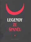 Legendy ze Španěl - obálka
