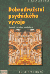 Dobrodružství psychického vývoje (Kapitoly z vývojové psychologie) - obálka