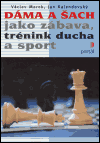 Dáma a šach jako zábava, trénink ducha a sport - obálka