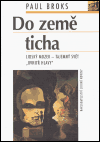 Do země ticha (Lidský mozek - Tajemný svět 'Uvnitř hlavy') - obálka