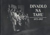 Divadlo na tahu 1975-1995 - obálka