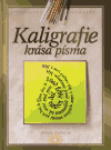 Kaligrafie - krása písma