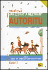 Jak získat a neztratit autoritu (aneb proč má maminka vždy pravdu) - obálka